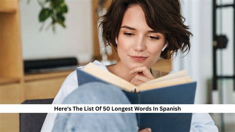 Here's The List Of 50 Longest Words In Spanish