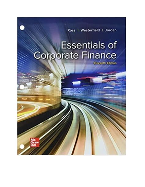 Essentials of Corporate Finance, 11th Edition by Stephen Ross, Randolf ...