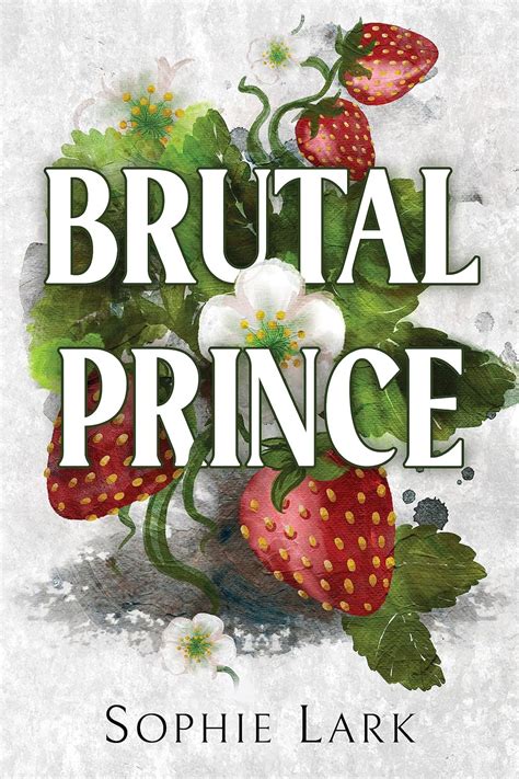 Brutal Prince: An Enemies To Lovers Mafia Romance (Brutal Birthright ...