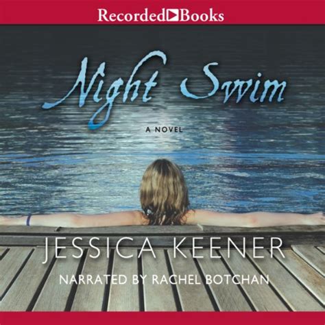 Night Swim (Audio Download): Jessica Keener, Rachel Botchan, Recorded ...