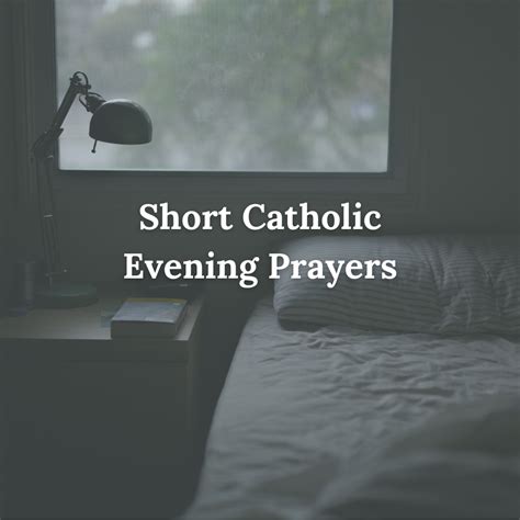 Catholic Evening Prayers: Short Prayers to pray at night