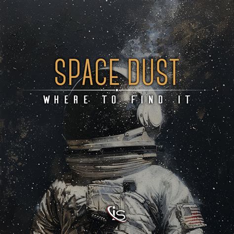 Space Dust and Where to Find It - impulso.space