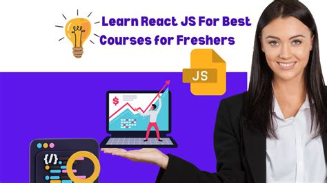 Learn React JS For The Best Courses for Freshers