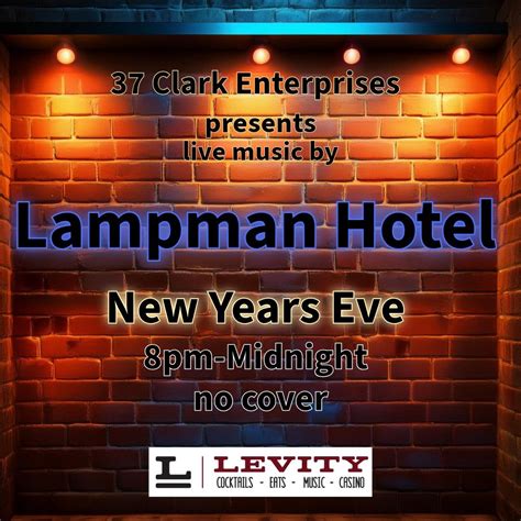 Lampman Hotel New Years Eve 2024 at Levity, Levity Bar and Casino ...
