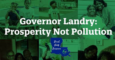 Governor Landry: Prosperity Not Pollution, Lemann Memorial ...
