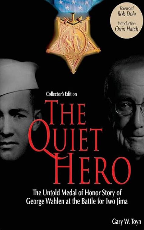 The Quiet Hero (Collectors Edition): The Untold Medal of Honor Story of ...