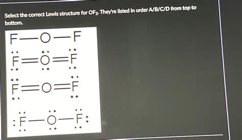 Solved Select the correct Lewis structure for OF2. ﻿Theyre | Chegg.com