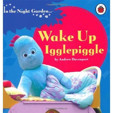 Kids - Board books - In the Night Garden: Wake Up Igglepiggle used book ...
