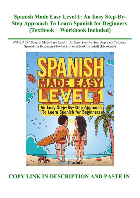#^R.E.A.D.^ Spanish Made Easy Level 1 An Easy Step-By-Step Approach To ...