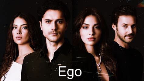 Ego (TV Series) Cast And Story 2023 | Turkish Drama World