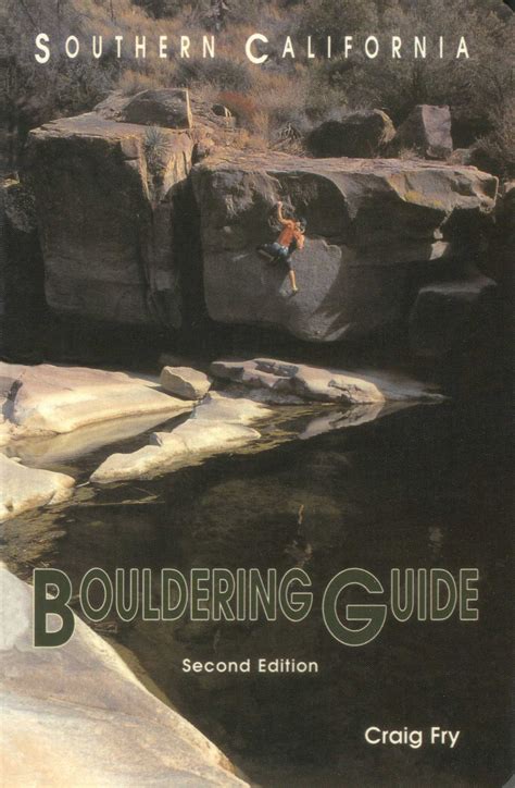 Southern California Bouldering | Book by Craig Fry | Official Publisher Page | Simon & Schuster