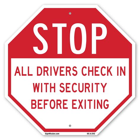 Stop All Drivers Check in With Security Before Exiting 10 inch X 10 inch Octagon Rust Free ...