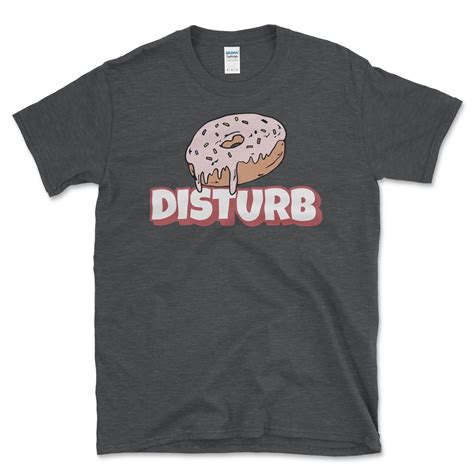 Donut Shirt Do Not Disturb Funny Slogan Tshirt Doughnut Sprinkles ...