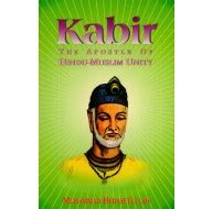 Kabir - The Apostle of Hindu-Muslim Unity Book online at low prices in ...