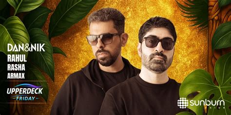 Upperdeck Fridays Ft. Dan & Nik at Sunburn Union music-shows Event ...