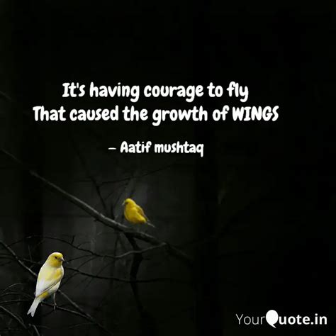 It's having courage to f... | Quotes & Writings by Aatif mushtaq ...