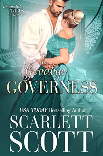 The Goodbye Governess (Unexpected Lords Book 4) eBook : Scott, Scarlett ...
