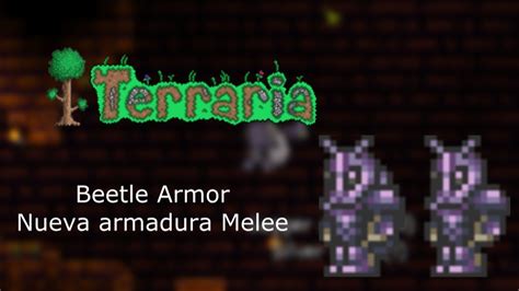 Beetle armor (Nueva mejor armadura de melee) - Terraria 1.2.3 - YouTube