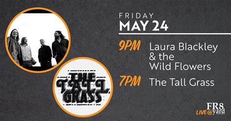 Laura Blackley and the Wildflowers with The Tall Grass, FR8yard ...