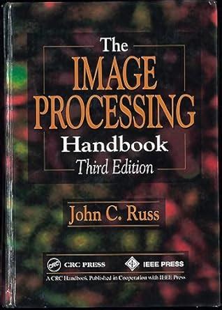 Buy The Image Processing Handbook, Third Edition Book Online at Low ...