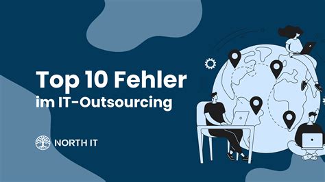 Top 10 mistakes in IT outsourcing & how to avoid them