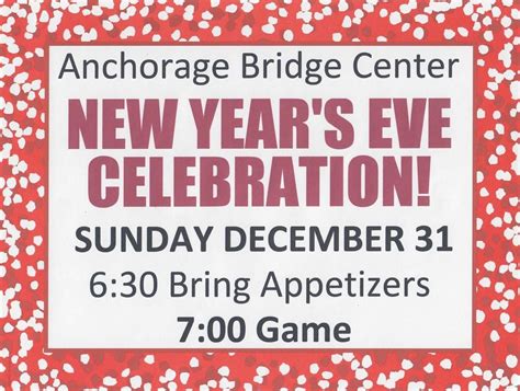 New Years Party!, Anchorage Bridge Center, December 31 2023 | AllEvents.in
