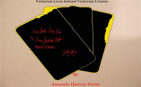 Victorian Lives behind Victorian Crimes: I am Jack, I am Jack, No I am ...