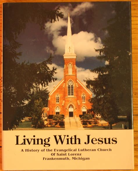 Living with Jesus: A History of the Evangelical Lutheran Church of ...