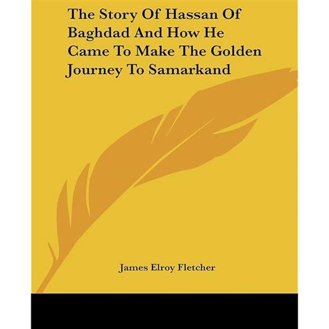 Buy The Story Of Hassan Of Baghdad And How He Came To Make The Golden ...
