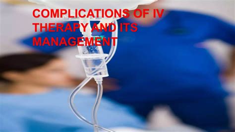 Complications of iv therapy and post exposure prophylaxis | PPTX