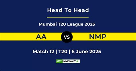 AA vs NMP Player Battle & Head to Head Team Stats - Mumbai T20 League 2025