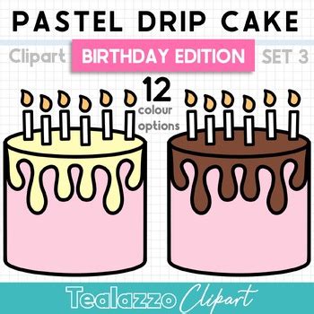 Pastel drip birthday cake clipart SET 3- commercial use by Tealazzo Clipart