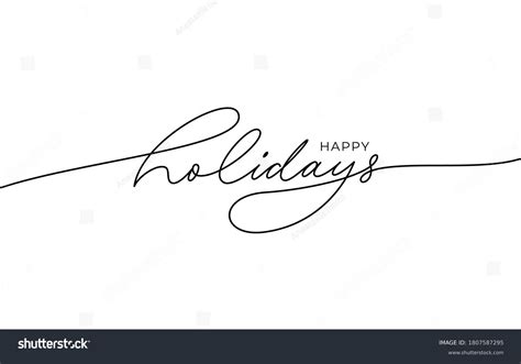 23+ Thousand Happy Holidays Cursive Royalty-Free Images, Stock Photos ...
