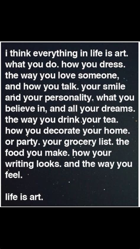 How Art Is in Everything Quote 的图像结果