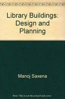 Library Buildings Design And Planning : Manoj Saxena: Amazon.in: Books