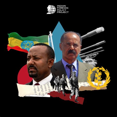 Will Ethiopia and Eritrea Go To War? - The India Way Magazine