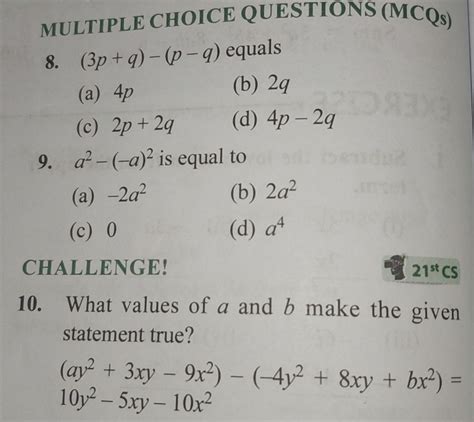 MULTIPLE CHOICE QUESTIONS (MCQs)(3p+q)−(p−q) equals(a) 4p(b) 2q(c) 2p..