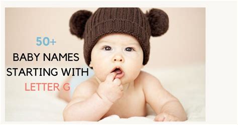 Unique Baby Names That Start With G - Mother and Baby Love