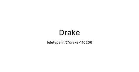 Drake — Teletype