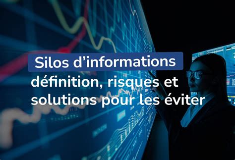 Silos d’informations en cloud : définition, risques et solutions pour ...