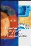 Human Resource Development In Financial Sector : K.C.Gupta,Tej Singh ...