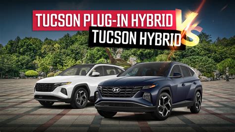 Hyundai Tucson Plug-In Hybrid Vs. Tucson Hybrid: Is The PHEV Worth It?