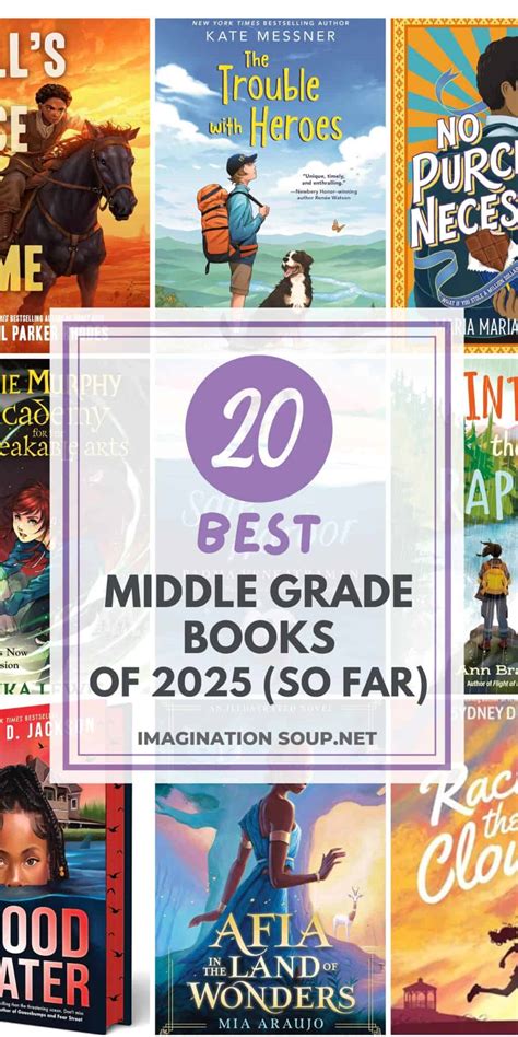 20 Best Middle Grade Books of 2025 (So Far) - Imagination Soup