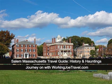 Salem MA Travel Guide: History and Hauntings