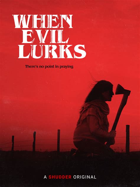 Prime Video: When Evil Lurks
