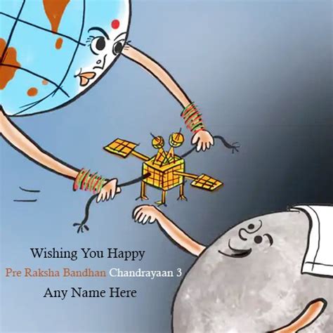 Write Name On Pre Raksha Bandhan Chandrayaan 3 Images