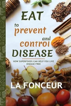 Buy Eat to Prevent and Control Disease Book Online at Low Prices in ...