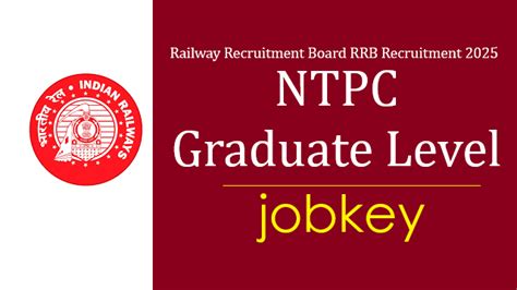 Railway RRB NTPC Graduate Level Online Form 2025