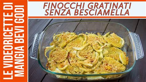 Finocchi gratinati al forno VELOCI (senza besciamella  