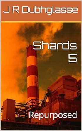 Shards 5: Repurposed (Myths of the Power Stones Book 8) eBook ...